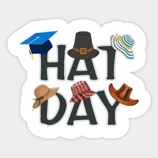 hat day Sticker